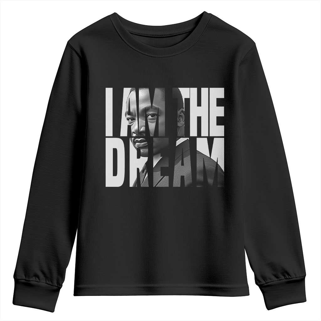 Martin Luther King MLK Day Youth Sweatshirt I Am The Dream Black King Power Black History Month TS02 Black Print Your Wear