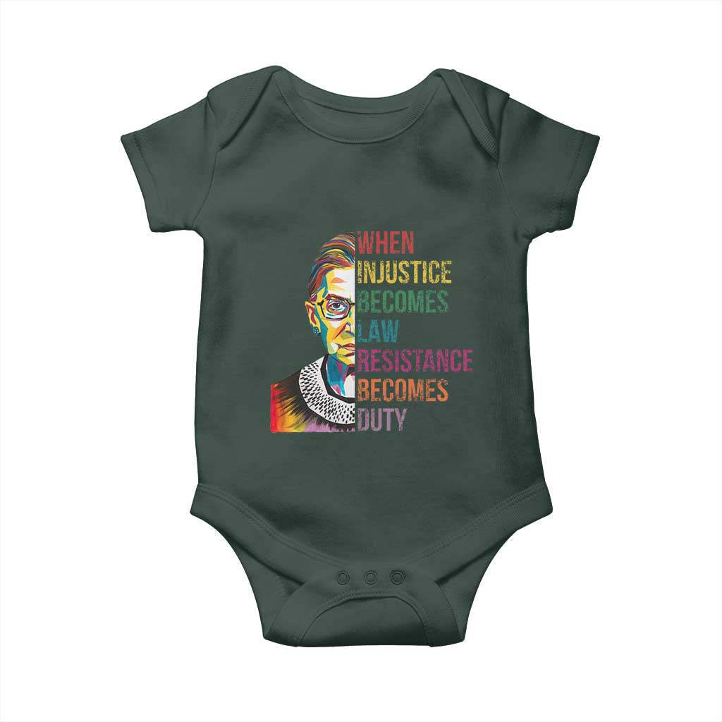 RBG Quote Baby Onesie When Injustice Becomes Law Resistance Becomes Duty TS02 Print Your Wear