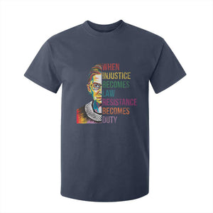 RBG Quote T Shirt For Kid When Injustice Becomes Law Resistance Becomes Duty TS02 Navy Print Your Wear