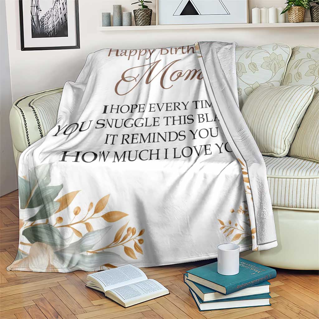 Happy Birthday Mom Floral Throw Blanket Loving Messages Gift for Mother's Day Birthday TS02 Print Your Wear