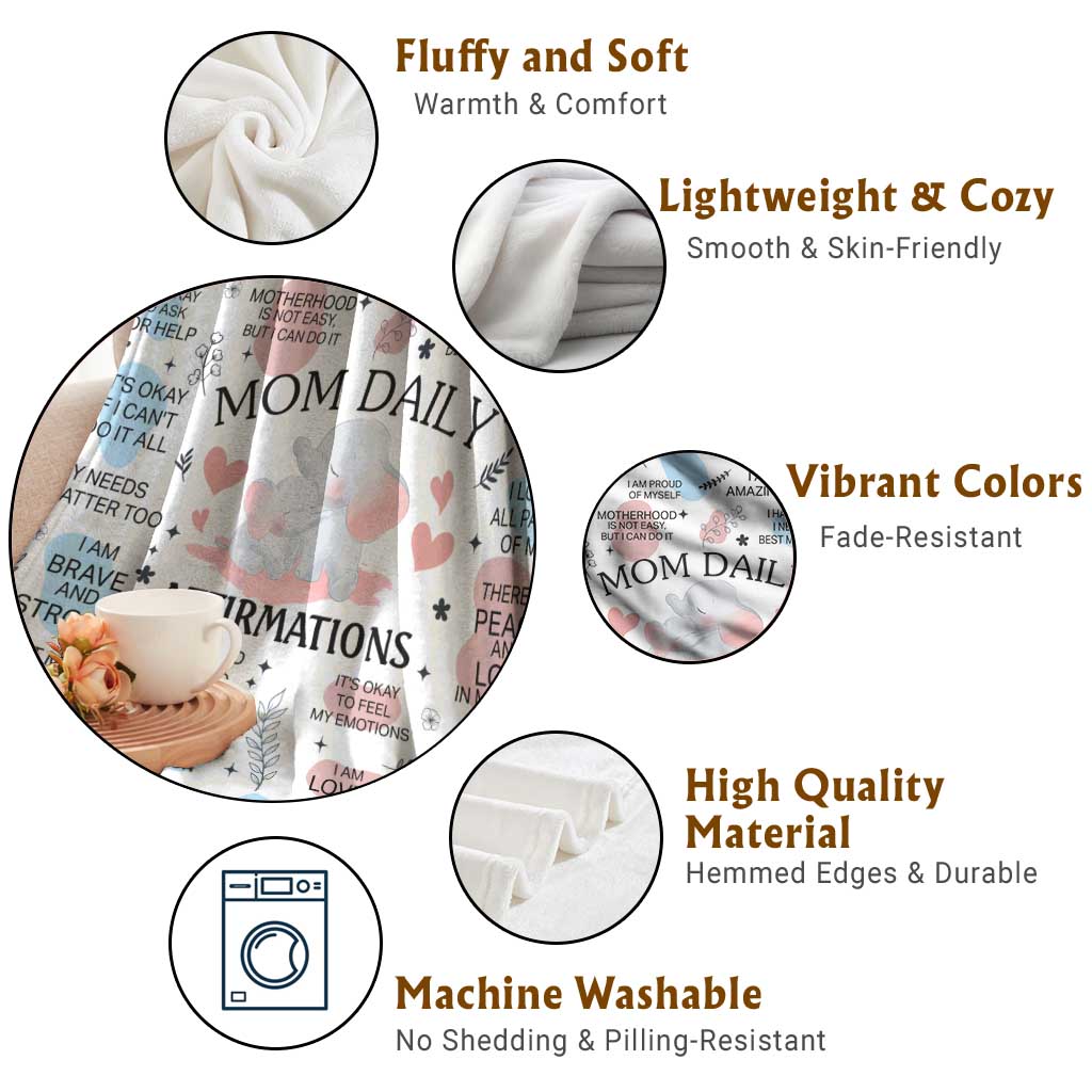 Mom Daily Affirmations Throw Blanket Cute Elephant Inspirational Motherhood Gift Mother's Day TS02 Print Your Wear