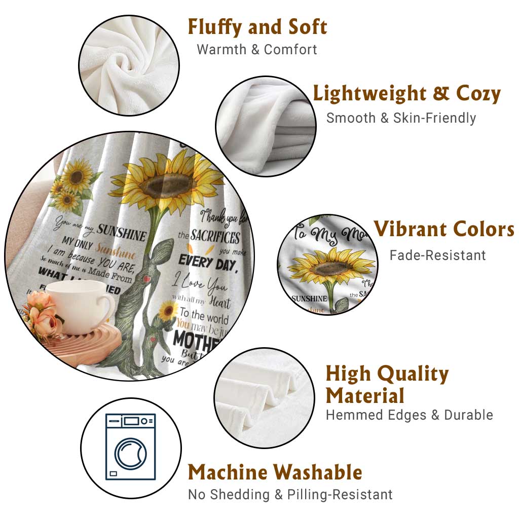 To My Mom Sunflower Throw Blanket You Are My Sunshine Meaningful Mothers Day Birthday Gift TS02 Print Your Wear