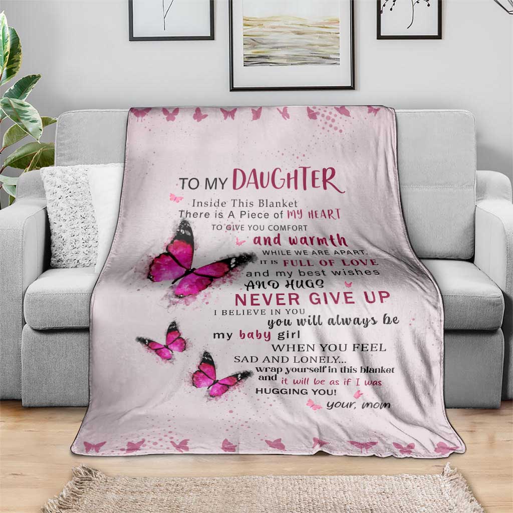To My Daughter Butterflies Pink Throw Blanket Heartfelt Love Motivation Encouragement Gift from Mom Dad TS02 Print Your Wear
