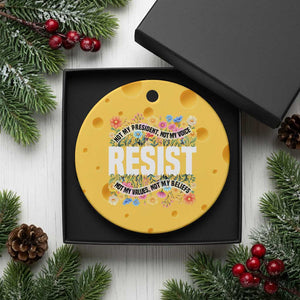 Floral Resist Ceramic Ornament Not My President Not My Voice Not My Values Not My Beliefs TS02 1pc Yellow Cheese Print Your Wear