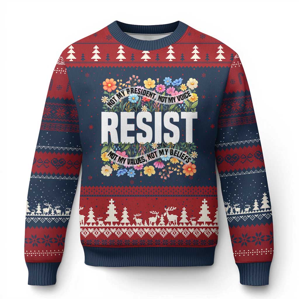 Floral Resist Ugly Christmas Sweater Not My President Not My Voice Not My Values Not My Beliefs TS02 Navy Red Print Your Wear