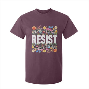 Floral Resist T Shirt For Kid Not My President Not My Voice Not My Values Not My Beliefs TS02 Maroon Print Your Wear