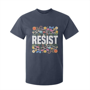 Floral Resist T Shirt For Kid Not My President Not My Voice Not My Values Not My Beliefs TS02 Navy Print Your Wear