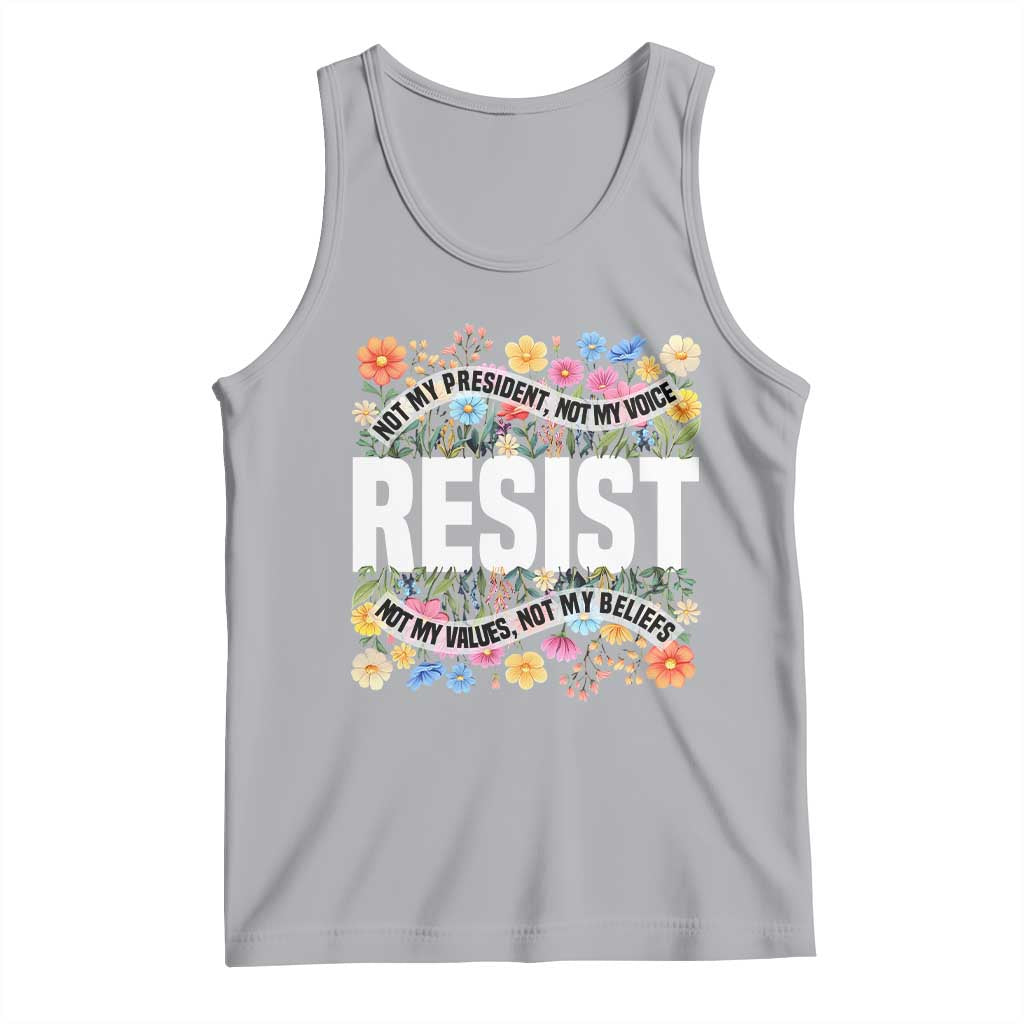 Floral Resist Tank Top Not My President Not My Voice Not My Values Not My Beliefs TS02 Athletic Heather Print Your Wear