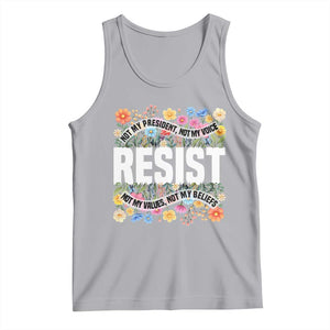 Floral Resist Tank Top Not My President Not My Voice Not My Values Not My Beliefs TS02 Athletic Heather Print Your Wear