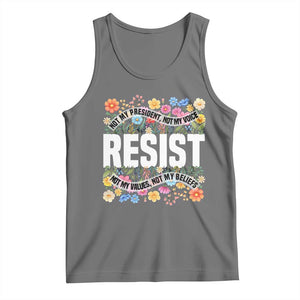 Floral Resist Tank Top Not My President Not My Voice Not My Values Not My Beliefs TS02 Black Heather Print Your Wear