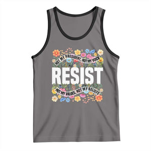Floral Resist Tank Top Not My President Not My Voice Not My Values Not My Beliefs TS02 Deep Heather Black Print Your Wear