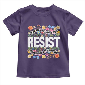 Floral Resist Toddler T Shirt Not My President Not My Voice Not My Values Not My Beliefs TS02 Purple Print Your Wear