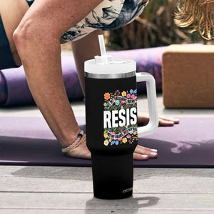 Floral Resist Tumbler With Handle Not My President Not My Voice Not My Values Not My Beliefs TS02 Print Your Wear