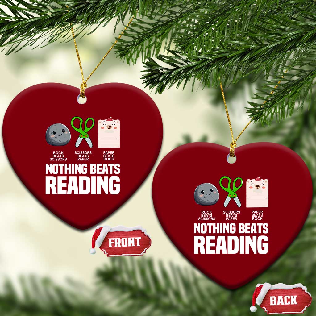 Nothing Beats Reading Ceramic Ornament Rock Paper Scissors Read Book Lovers TS02 Print Your Wear