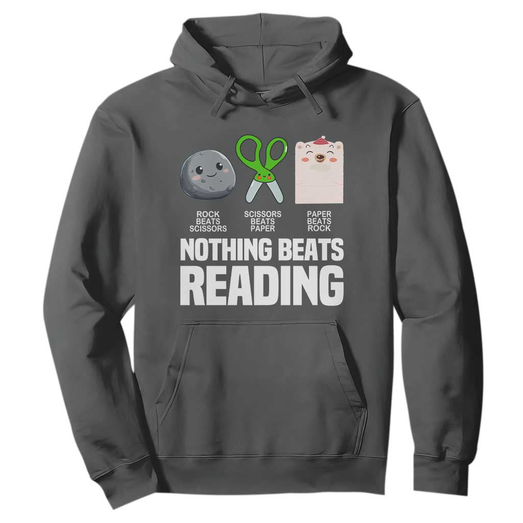 Nothing Beats Reading Hoodie Rock Paper Scissors Read Book Lovers TS02 Dark Heather Print Your Wear