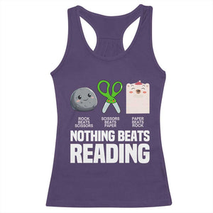 Nothing Beats Reading Racerback Tank Top Rock Paper Scissors Read Book Lovers TS02 Purple Print Your Wear