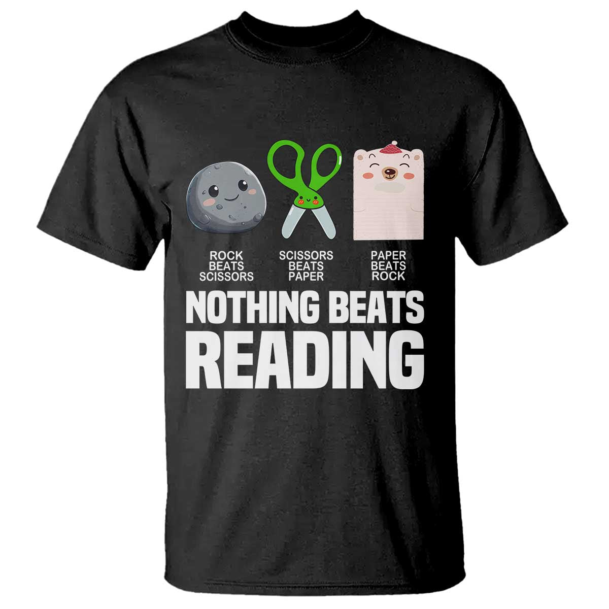 Nothing Beats Reading T Shirt Rock Paper Scissors Read Book Lovers TS02 Black Print Your Wear
