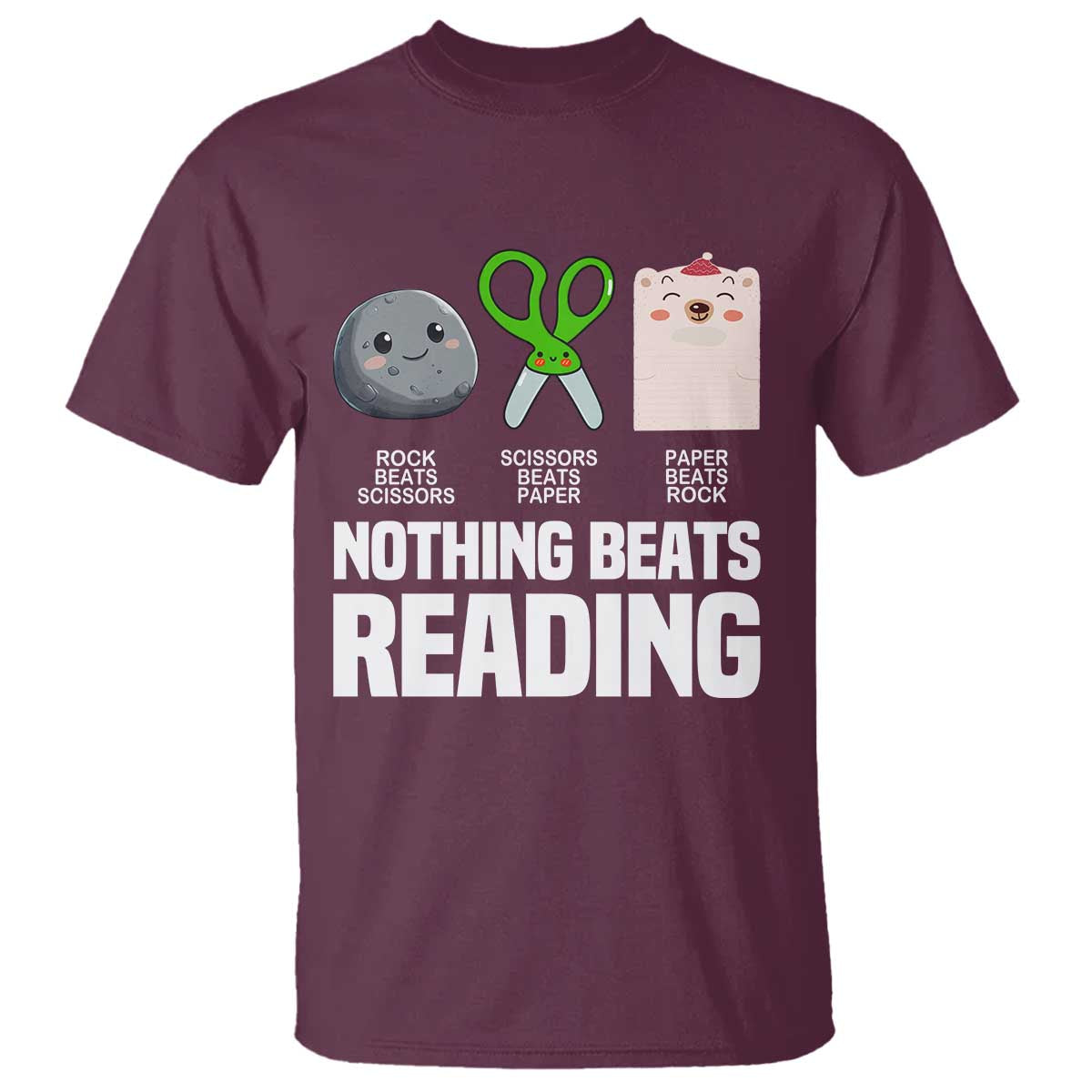 Nothing Beats Reading T Shirt Rock Paper Scissors Read Book Lovers TS02 Maroon Print Your Wear
