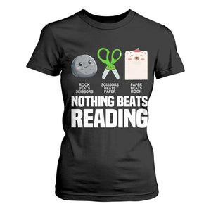 Nothing Beats Reading T Shirt For Women Rock Paper Scissors Read Book Lovers TS02 Black Print Your Wear