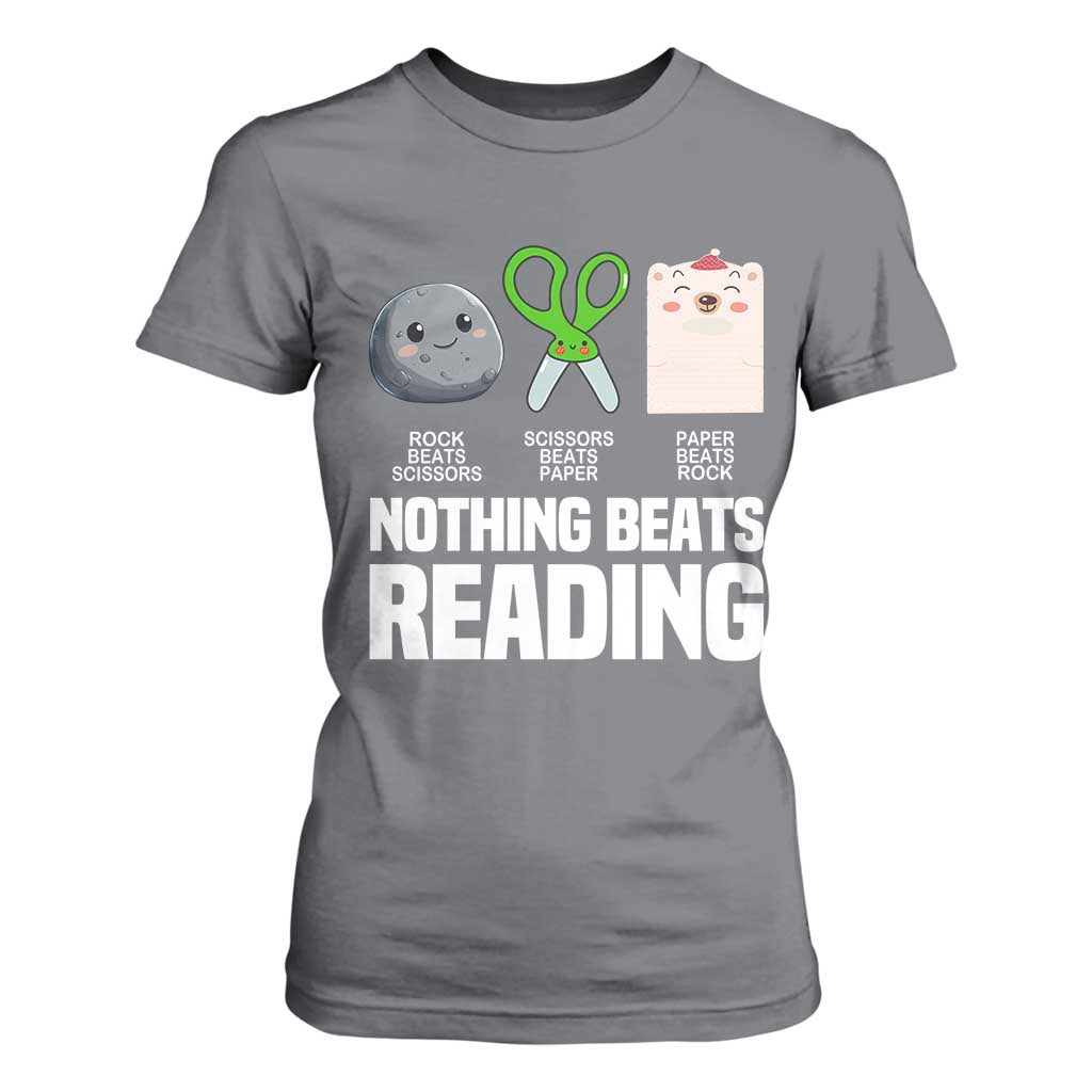 Nothing Beats Reading T Shirt For Women Rock Paper Scissors Read Book Lovers TS02 Charcoal Print Your Wear