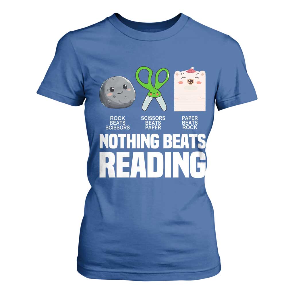 Nothing Beats Reading T Shirt For Women Rock Paper Scissors Read Book Lovers TS02 Royal Blue Print Your Wear