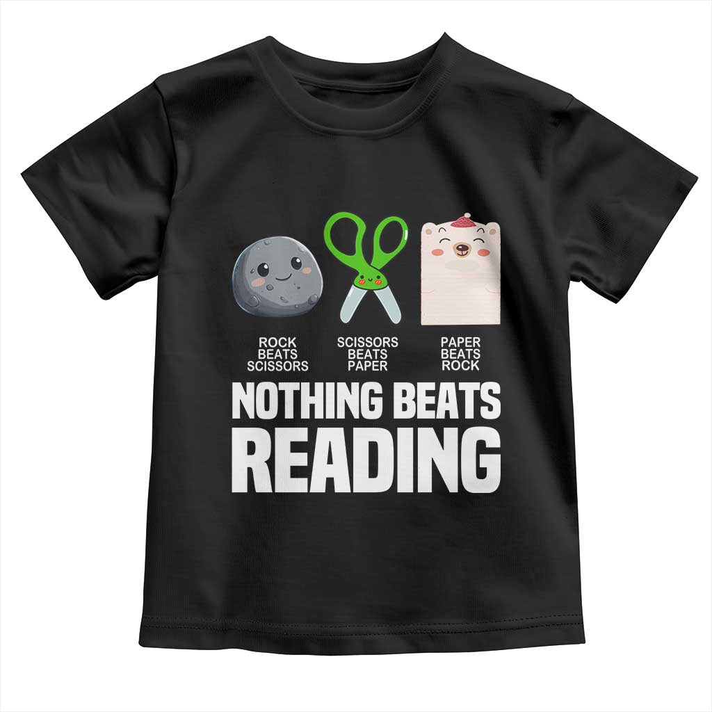 Nothing Beats Reading Toddler T Shirt Rock Paper Scissors Read Book Lovers TS02 Black Print Your Wear