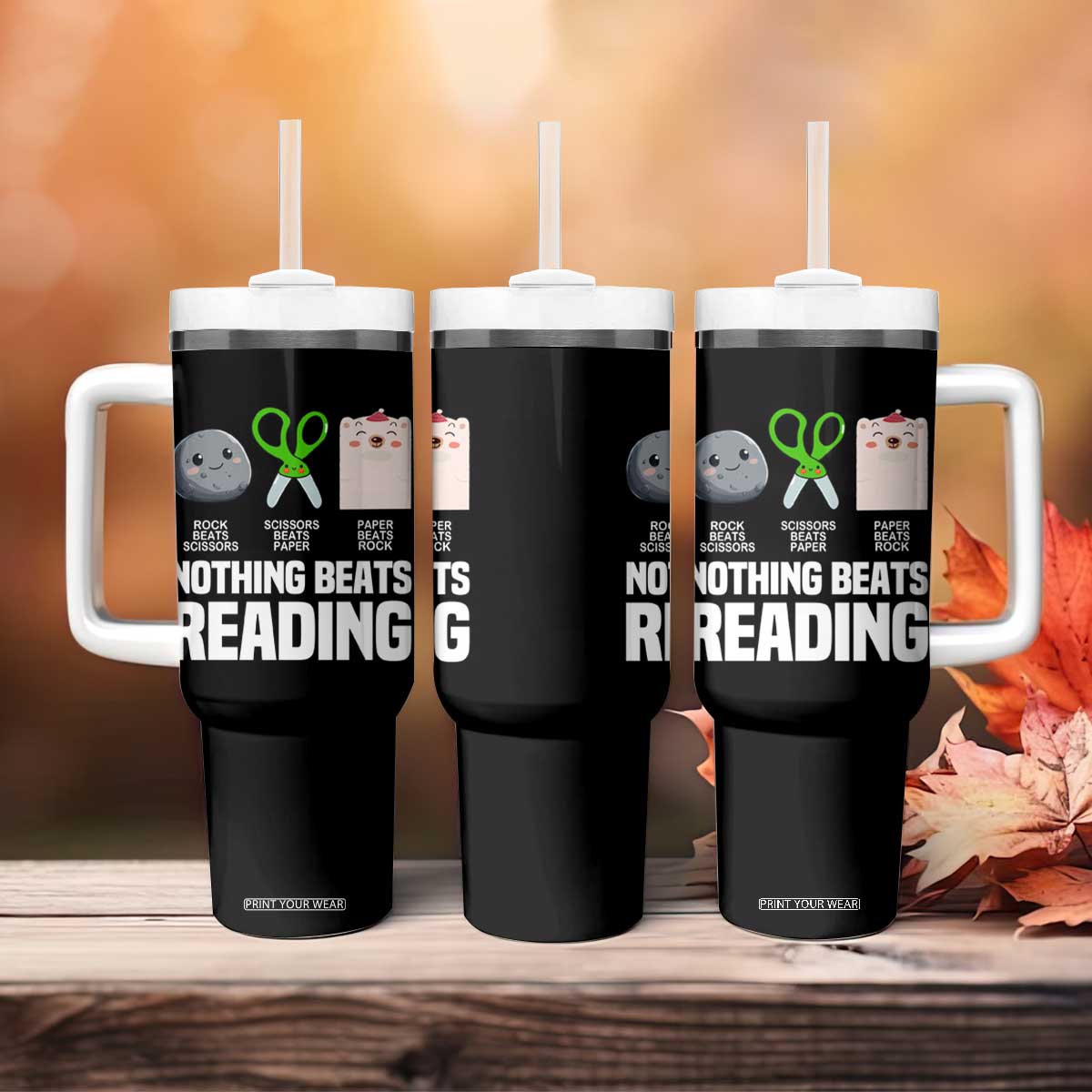 Nothing Beats Reading Tumbler With Handle Rock Paper Scissors Read Book Lovers TS02 Print Your Wear