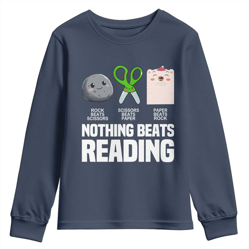 Nothing Beats Reading Youth Sweatshirt Rock Paper Scissors Read Book Lovers TS02 Navy Print Your Wear