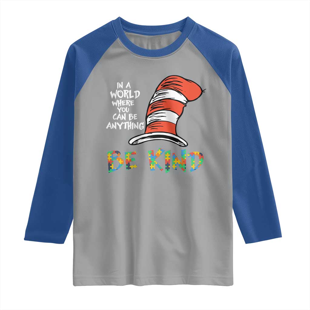 Autism Awareness Raglan Shirt Why Fit In When You Were Born To Stand Out Cat In Hat TS02 Sport Gray Royal Print Your Wear