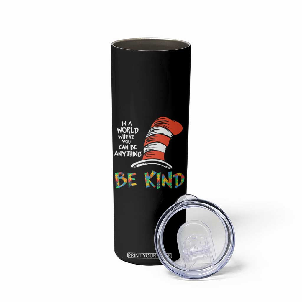 Autism Awareness Skinny Tumbler Why Fit In When You Were Born To Stand Out Cat In Hat TS02 Print Your Wear