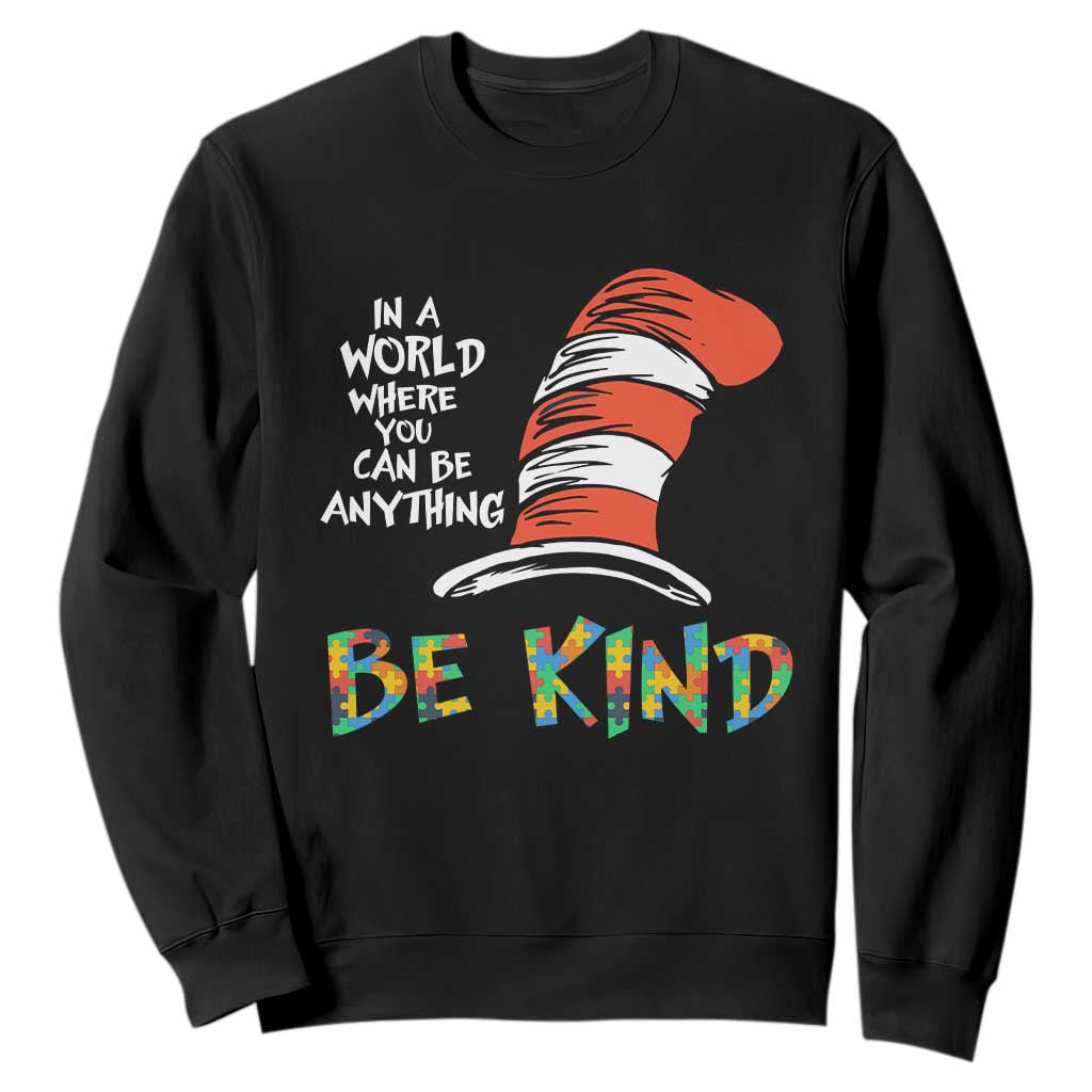 Autism Awareness Sweatshirt Why Fit In When You Were Born To Stand Out Cat In Hat TS02 Black Print Your Wear
