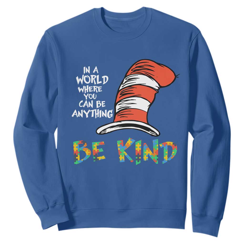 Autism Awareness Sweatshirt Why Fit In When You Were Born To Stand Out Cat In Hat TS02 Royal Blue Print Your Wear