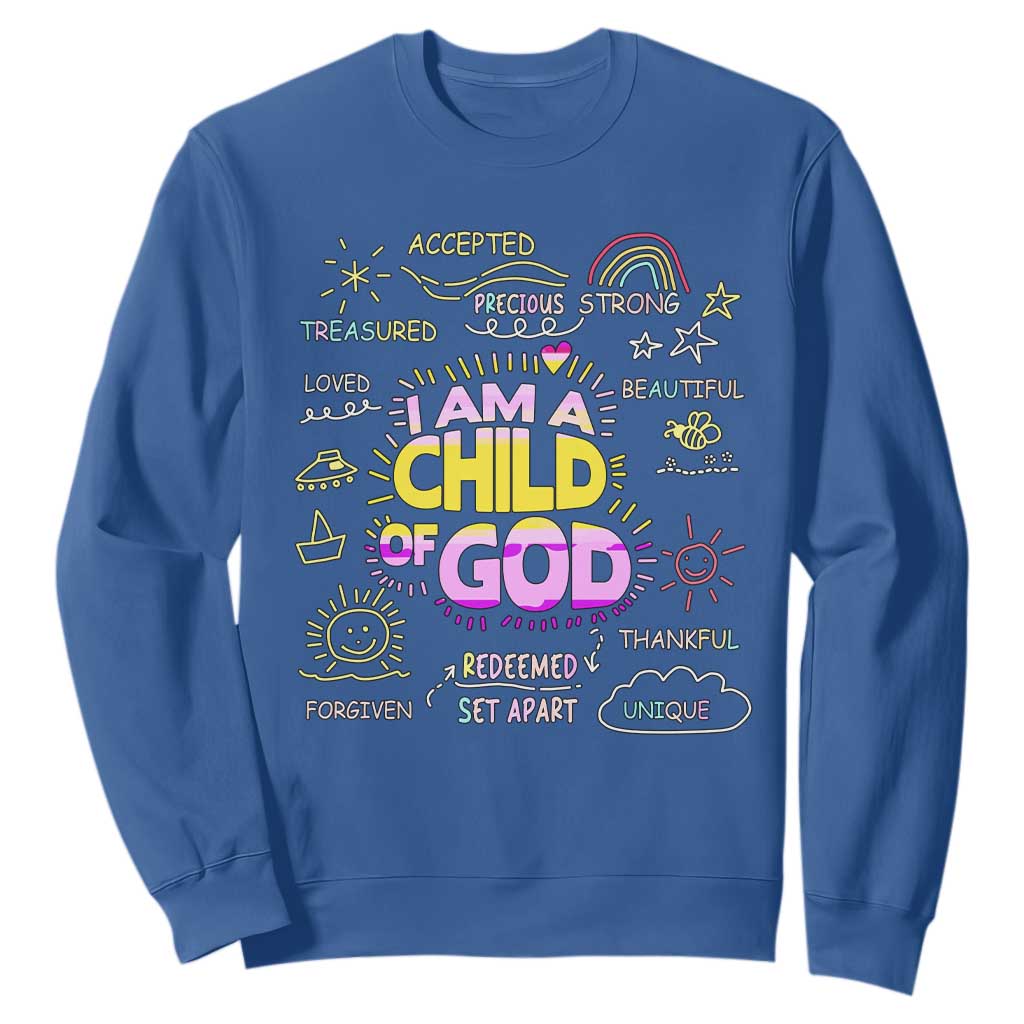 I Am A Child Of God Sweatshirt Retro Christian Jesus Faith TS02 Royal Blue Print Your Wear