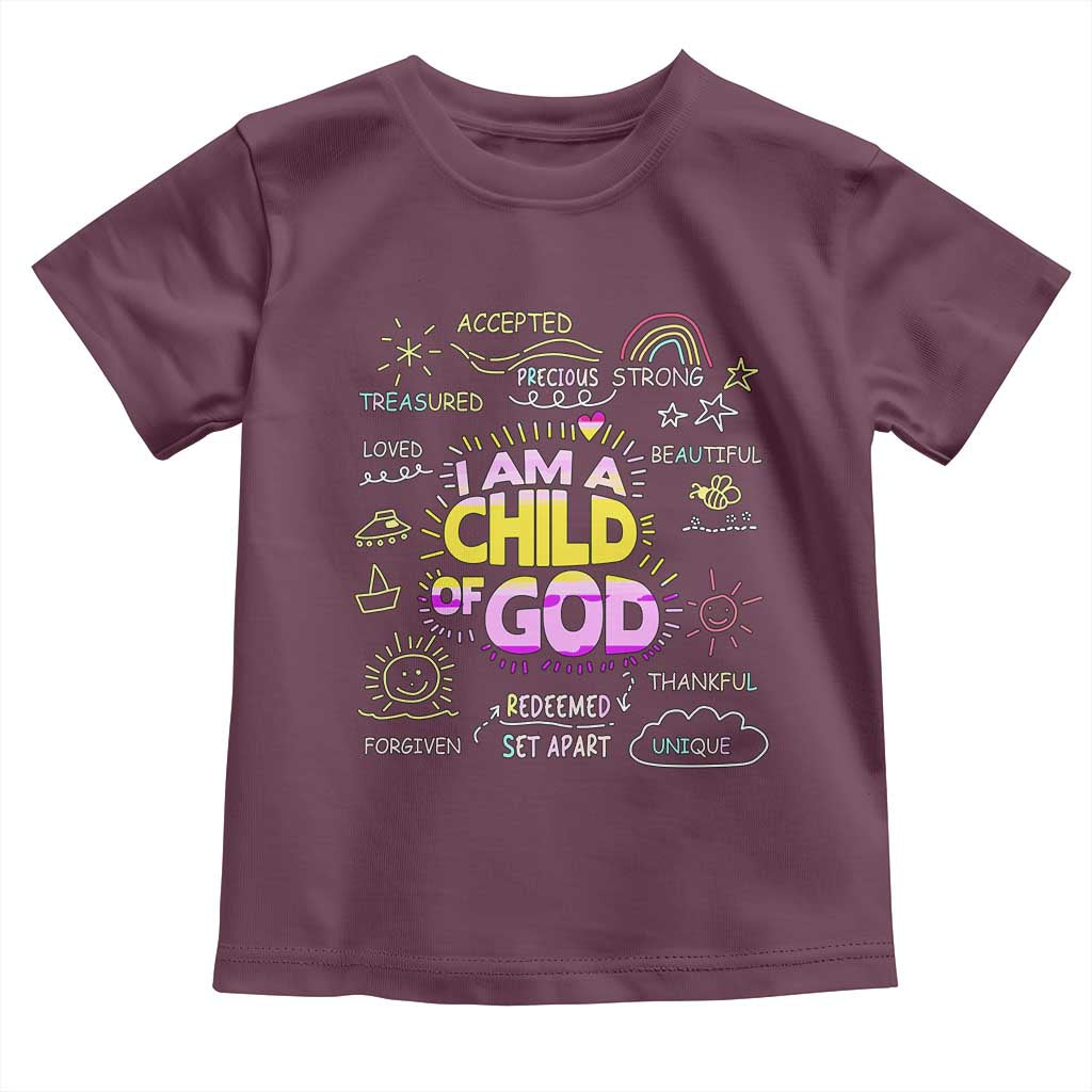 I Am A Child Of God Toddler T Shirt Retro Christian Jesus Faith TS02 Maroon Print Your Wear