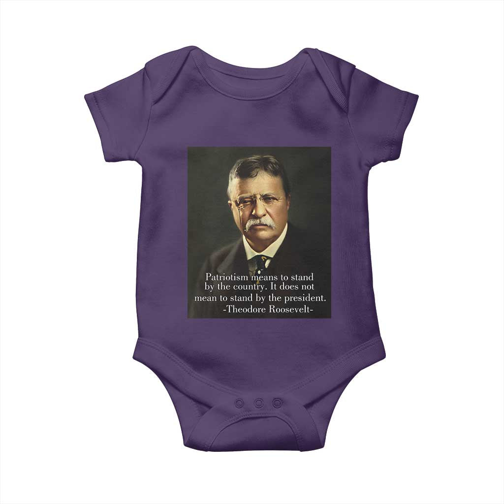 Theodore Teddy Roosevelt Patriotic Baby Onesie Patriotism Means To Stand By The Country TS02 Purple Print Your Wear