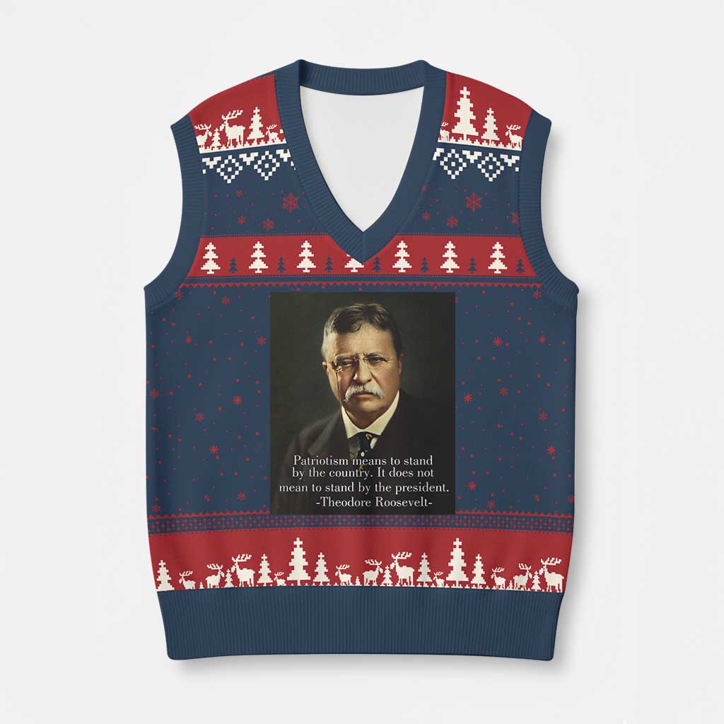 Theodore Teddy Roosevelt Patriotic V-Neck Knit Sweater Vest Patriotism Means To Stand By The Country TS02 Navy Red Print Your Wear