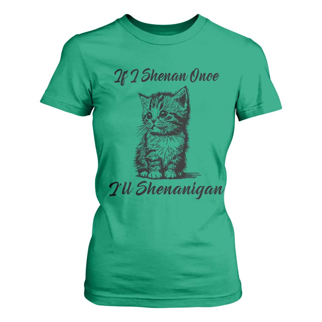 Cute Cat St Patricks Day T Shirt For Women If I Shenan Once I'll Shenanigan TS02 Irish Green Print Your Wear