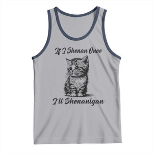 Cute Cat St Patricks Day Tank Top If I Shenan Once I'll Shenanigan TS02 Athletic Heather Navy Print Your Wear