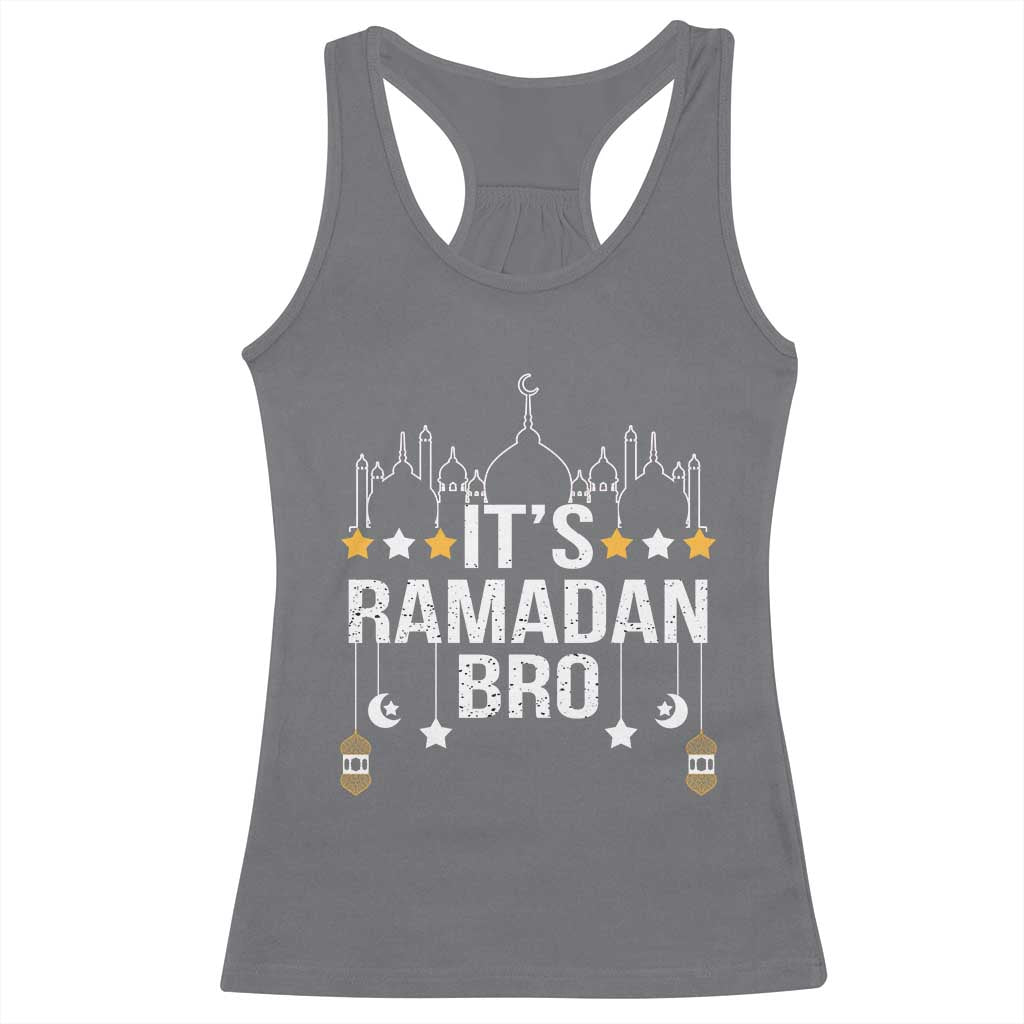 It's Ramadan Bro Racerback Tank Top Islamic Fasting Muslim TS02 Charcoal Print Your Wear