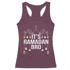 It's Ramadan Bro Racerback Tank Top Islamic Fasting Muslim TS02 Maroon Print Your Wear