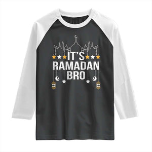 It's Ramadan Bro Raglan Shirt Islamic Fasting Muslim TS02 Black White Print Your Wear