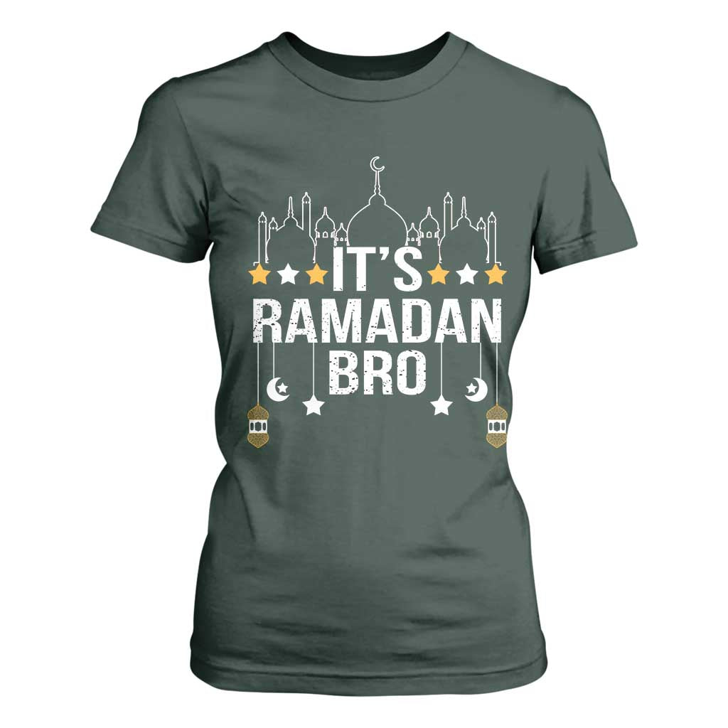 It's Ramadan Bro T Shirt For Women Islamic Fasting Muslim TS02 Dark Forest Green Print Your Wear