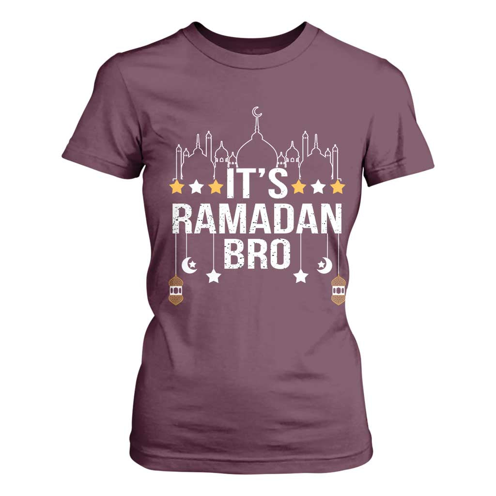 It's Ramadan Bro T Shirt For Women Islamic Fasting Muslim TS02 Maroon Print Your Wear