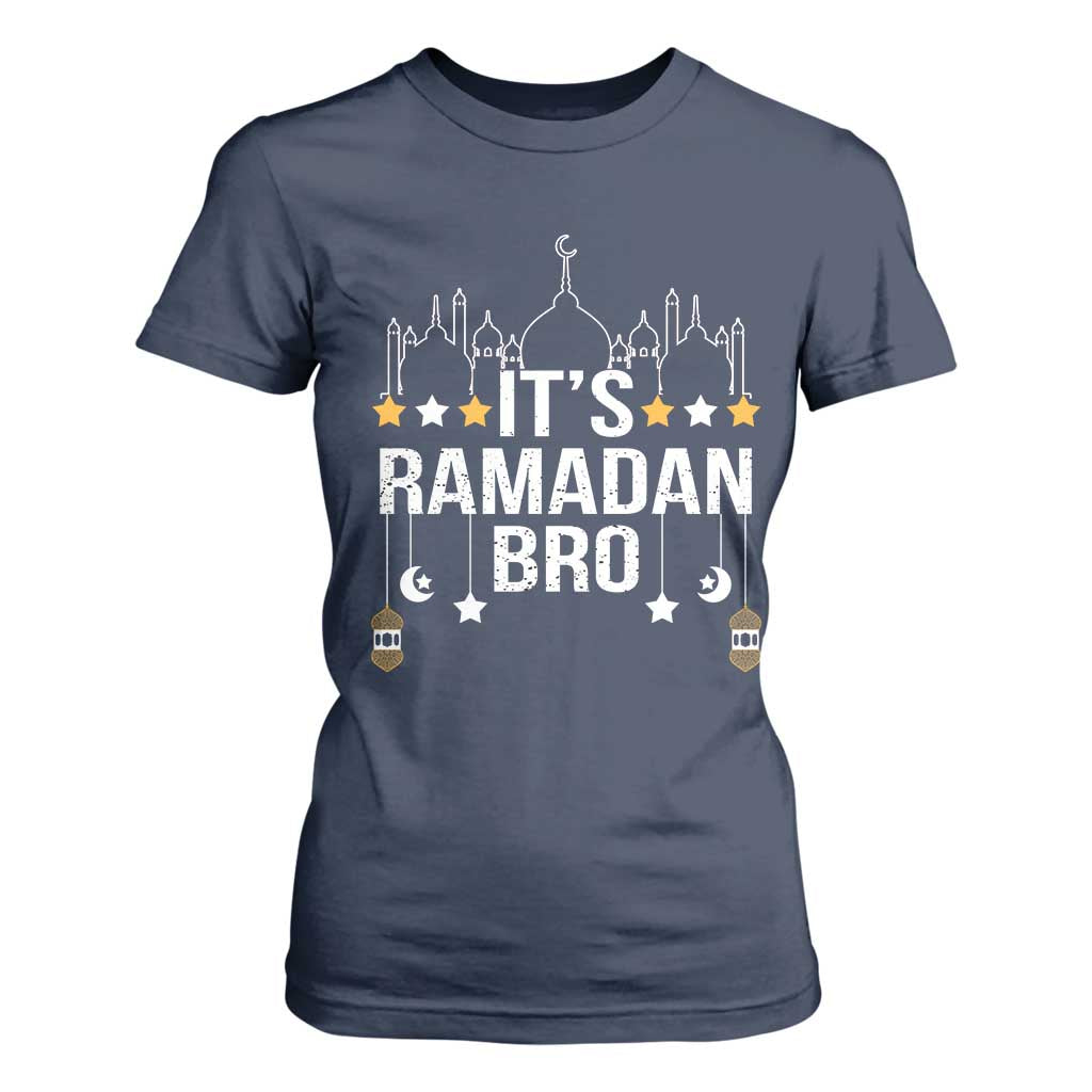 It's Ramadan Bro T Shirt For Women Islamic Fasting Muslim TS02 Navy Print Your Wear