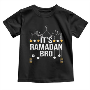 It's Ramadan Bro Toddler T Shirt Islamic Fasting Muslim TS02 Black Print Your Wear