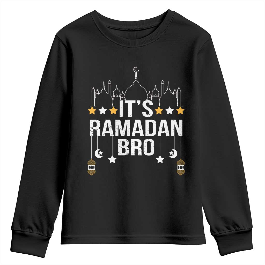 It's Ramadan Bro Youth Sweatshirt Islamic Fasting Muslim TS02 Black Print Your Wear