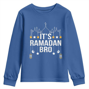It's Ramadan Bro Youth Sweatshirt Islamic Fasting Muslim TS02 Royal Blue Print Your Wear