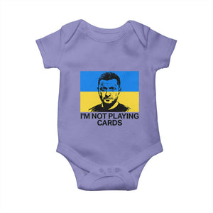 Im Not Playing Cards Baby Onesie Zelensky Trump Ukraine Flag TS02 Violet Print Your Wear