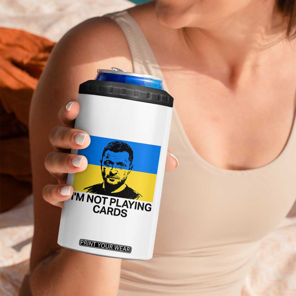 Im Not Playing Cards 4 in 1 Can Cooler Tumbler Zelensky Trump Ukraine Flag TS02 Print Your Wear