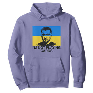 Im Not Playing Cards Hoodie Zelensky Trump Ukraine Flag TS02 Violet Print Your Wear